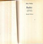 Radici, La Saga Di Una Famiglia Americana (Prima Edizione Italiana Del Novembre 1977)