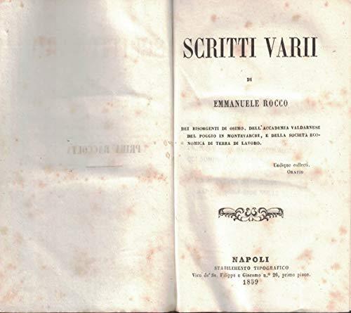 Scritti varii dei risorgenti di Osimo, dell'accademia valdarnese del Poggio in Montevarchi, e della società economica di Terra di lavoro - copertina