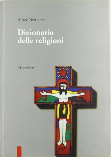 Dizionario delle Religioni - Alfred Bertholet - copertina