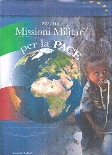 1982-2004 Missioni Militari Per La Pace - copertina