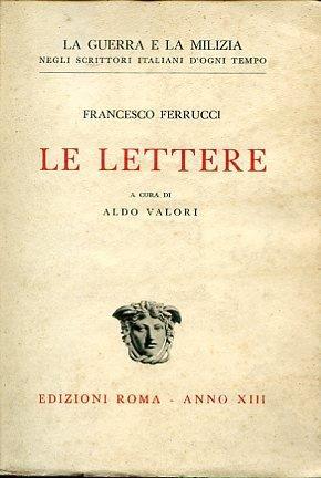 Le Lettere. A cura di Aldo Valori - Francesco Ferrucci - copertina