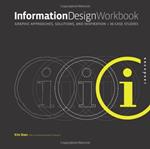 Information Design Workbook: Graphic Approaches, Solutions, and Inspiration + 30 Case Studies