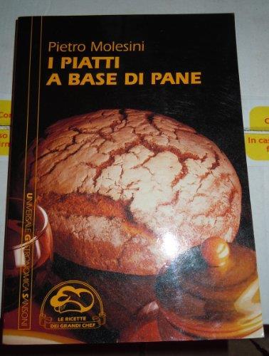 I piatti a base di pane - Pietro Molesini - copertina