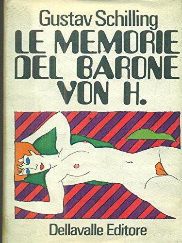 Le memorie del barone Von H - Gustav Schilling - copertina