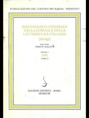 Bibliografia generale della lingua e della letteratura italiana. 1991 vl.1/1 - Enrico Malato - copertina
