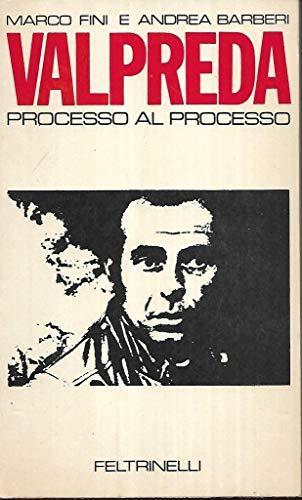 Valpreda processo al processo Feltrinelli attualità - copertina