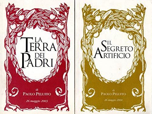 La Terra dei Padri -. Il silenzio dell'Imperatore - Il segreto artificio ( 3 raccolte di poesie ) - Paolo Peluffo - copertina