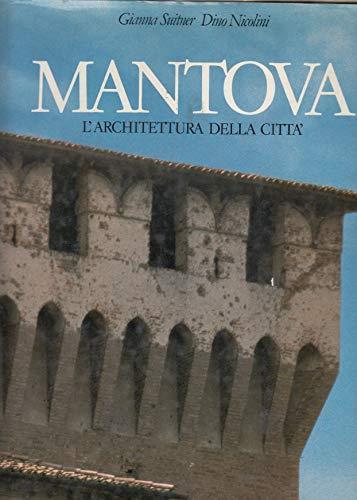 Mantova : l'architettura della città - Gianna Suitner - copertina