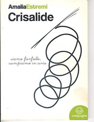 Crisalide - siamo farfalle , campiamo in aria - copertina