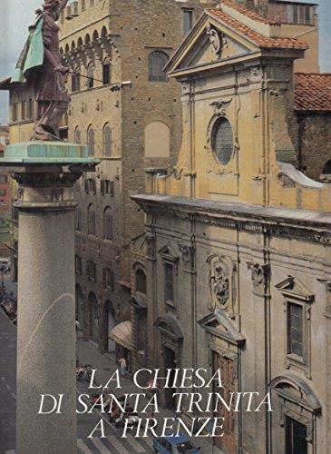 La Chiesa Di Santa Trinita A Firenze - Giuseppe Marchini - copertina