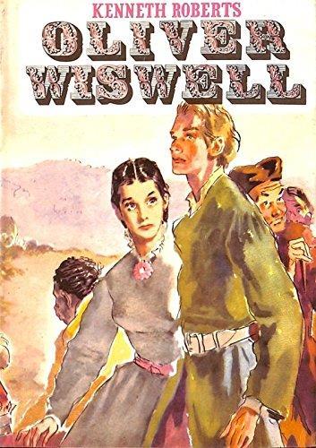 Oliver wiswell - Kenneth Roberts - copertina