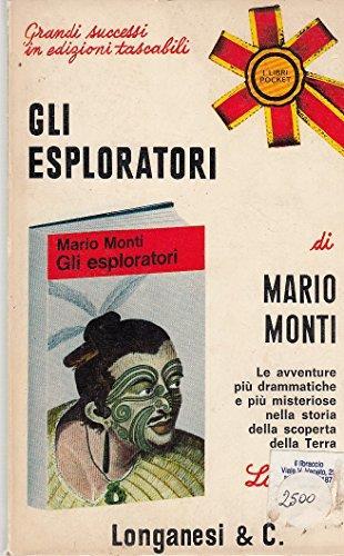 L- Gli Esploratori - Mario Monti - Longanesi - Super Pocket -- 1965 - B - Yds1 - Mario Monti - copertina