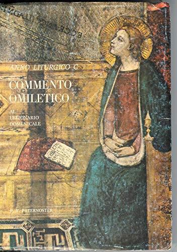 Commento omiletico al lezionario domenicale - Anno liturgico " C " - copertina