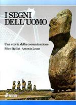 I Segni Dell'Uomo. Una Storia Della Comunicazione