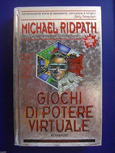 Giochi di potere virtuale - Michael Ridpath - copertina