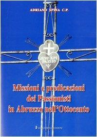 Missioni e predicazioni dei passionisti in Abruzzo nell'Ottocento - copertina