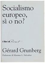 Socialismo Europeo, Sì O No?