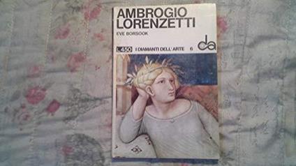 I diamanti dell'arte - AMBROGIO LORENZETTI - Eve Borsook - copertina