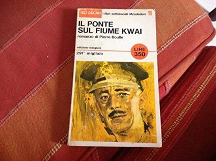 Il ponte sul fiume Kwai - Pierre Boulle - copertina