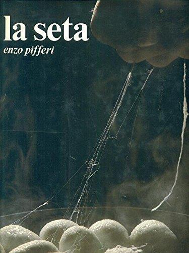 La Seta - Enzo Pifferi - copertina