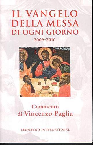 Il Vangelo della Messa di ogni giorno 2009-2010 - Vincenzo Paglia - copertina