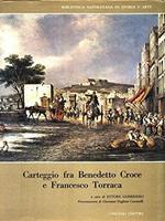 Carteggio Fra Benedetto Croce E Francesco Torraca