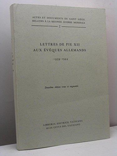 Lettres de Pie XII aux Eveques Allemands 1939-1944 - Actes et documents du Saint Siège relatifs à la Seconde guerre mondiale, n. 2 - copertina