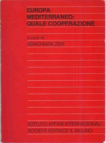 Europa Mediterraneo: quale cooperazione - Adachiara Zevi - copertina