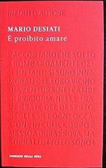 E’ Proibito Amare 2011