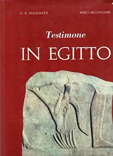 Testimone in Egitto II° edizione - G. Battista Angioletti - copertina