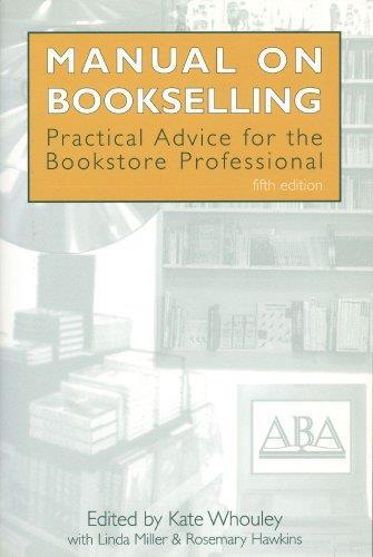 Manual on Bookselling: Practical Advice for the Bookstore Professional - copertina