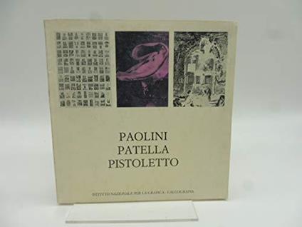 Paolini Patella Pistoletto - copertina