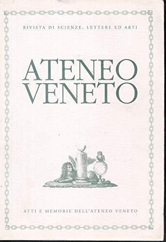 Ateneo Veneto ( rivista di scienze , lettere ed arti ) anno CXCVI - , terza serie , 8/i ( 2009 ) - copertina