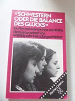 Schwestern oder die Balance des Glücks