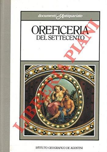 Oreficeria del settecento - Daniela Mascetti - copertina