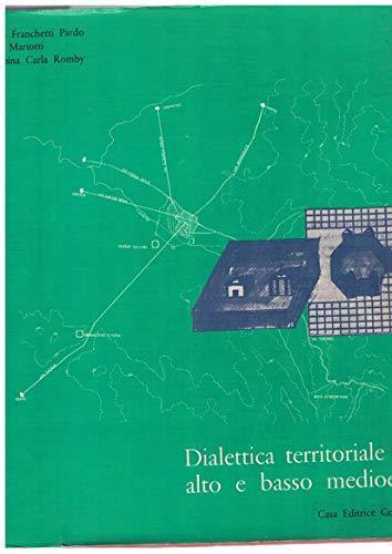 Dialettica territoriale tra alto e basso medioevo - Vittorio Franchetti Pardo - copertina