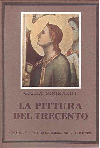 La pittura del Trecento - Giulia Sinibaldi - copertina