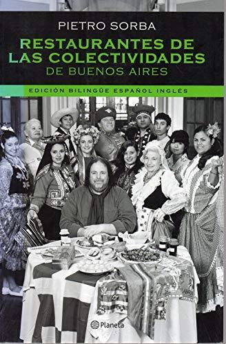 Restaurantes de las colectividades de Buonos Aires - Soria Piero - copertina