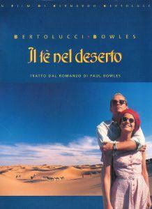 Il tè nel deserto . Bertolucci - Bowles Cappelli editore - Paolo Bertolucci  - Libro Usato - Cappelli - | IBS