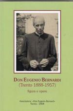 Don Eugenio Bernardi (Trento 18881957) figure e opere