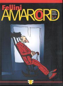 Fellini Amarcord -rivista di studi felliniani n. 3-4 Novembre 2008 - copertina