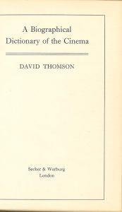 A biographical Dictionary of the Cinema - David Thomson - copertina