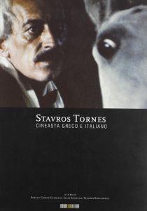 Stavros Tornes Cineasta greco e italiano - copertina