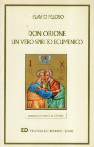 Don Orione : un vero spirito ecumenico - Flavio Peloso - copertina
