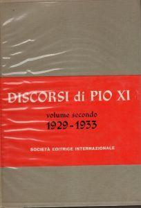 Discorsi di Pio XI- volume secondo 1929-1933 - copertina