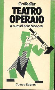 Teatro operaio ( n. 65 ) - Italo Moscati - copertina