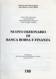 Nuovo dizionario di banca borsa e finanza - Libro Usato - I.e.B.B. - | IBS