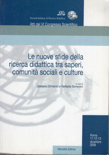 Le nuove sfide della ricerca didattica tra saperi, comunità sociali e culture - copertina