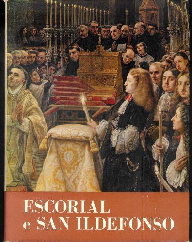 Escorial e San Idelfonso ( Musei e Monumenti d'Europa) - copertina