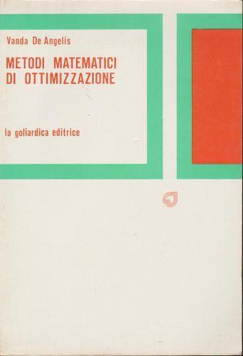 Metodi Matematici di Ottimizzazione - Vanda De Angelis - copertina